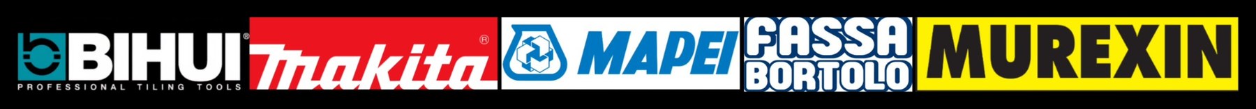 Bihui, Makita, Mapei, Fassa Bortolo, Murexin